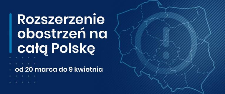 plakat z napisem Rozszerzenie obostrzeń na całą Polskę