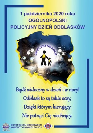 plakat promujący akcję z napisem 1 października 2020 roku Ogólnopolski Policyjny Dzień Odblasków