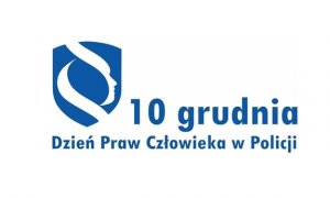 napis Dzień Praw Człowieka w Policji