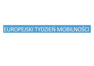 napis na białym tle w niebieskiej ramce Europejski Tydzień Mobilności